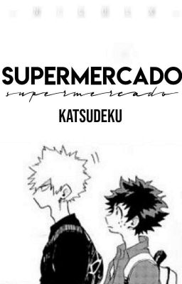 Supermercado | Katsudeku