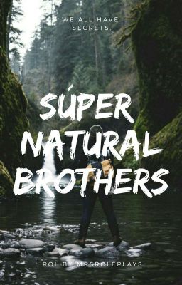 Supernatural brothers Rp  {Escenarios}