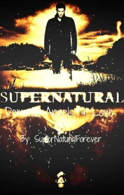 SuperNatural: Demons Angels & Love