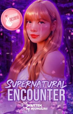 Supernatural Encounter ▸ Sehun