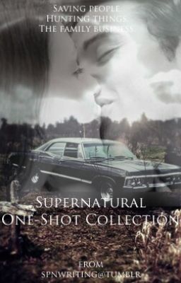 Supernatural One Shot Collection