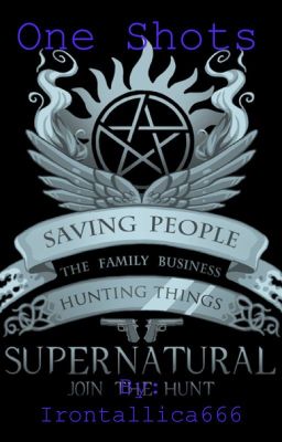 Supernatural one shots