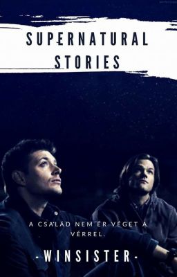 Supernatural Stories//Odaát Novellák