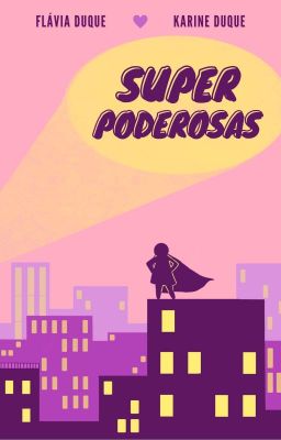 Superpoderosas Vol. 1