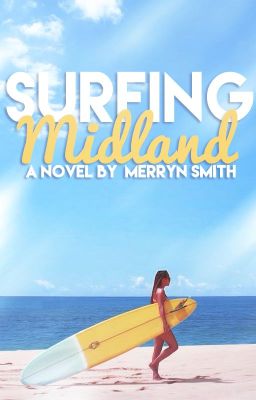 Surfing Midland (rewrite)