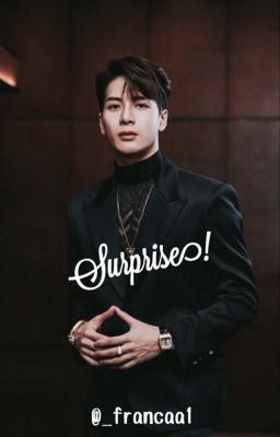 Surprise! - Imagine Jackson Wang 