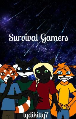 Survival Gamers [An Original Story]