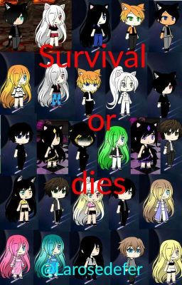 Survival or dies