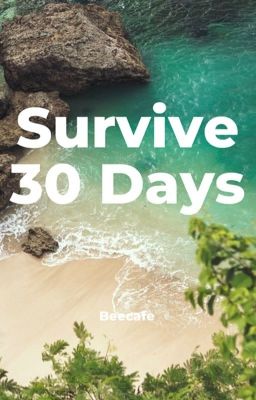 Survive 30 Days