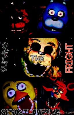 Survive The Fright {FnaF and Wattpadders} (Book Three in the 