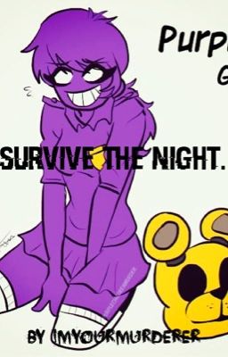 Survive the night ...