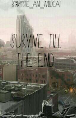 Survive Till The End