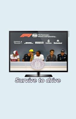 Survive to drive || OS