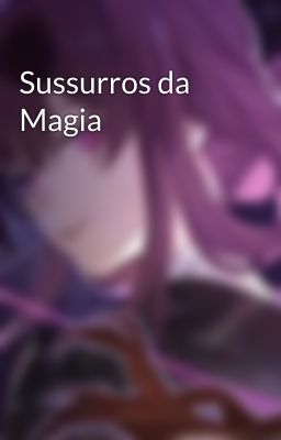 Sussurros da Magia 