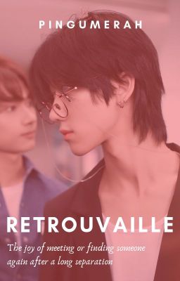 [SVT FF Series] Retrouvaille