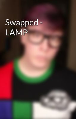 Swapped - LAMP