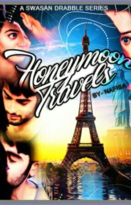 ~SwaSan Drabble Series ~ Honeymoon Travels ||