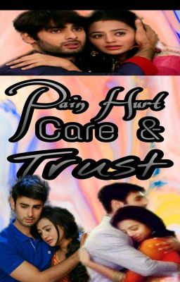 SwaSan-Pain hurt trust and Care (COMPLETED) 