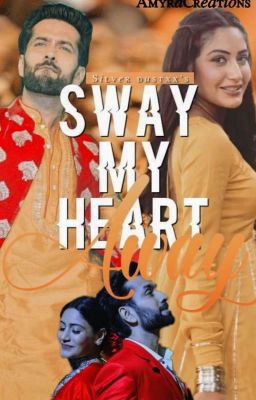 Sway My Heart Away- Short Story✔️