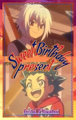 Sweet Birthday Present ♥️💙 Shalt [Beyblade Burst]