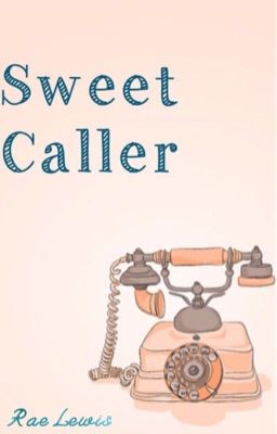 Sweet Caller