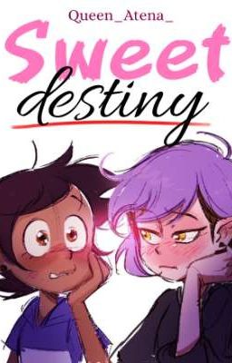 Sweet destiny ~Lumity~ TOH