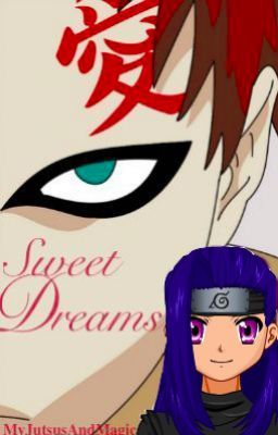 Sweet Dreams. (A Naruto Fanfic)