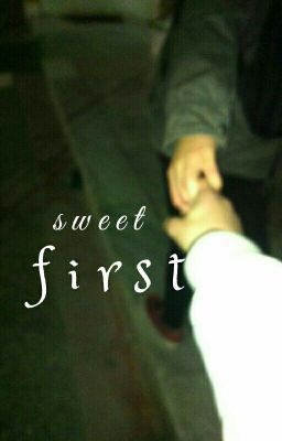 sweet first •xiuhan•