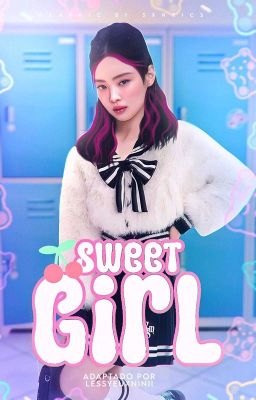 Sweet Girl | 𝗝𝗟