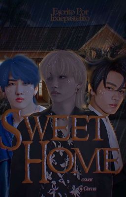 Sweet Home  ✦ Changlixmin