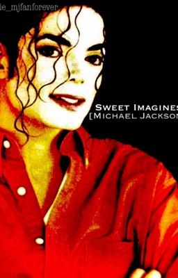 Sweet Imagines [Michael Jackson]