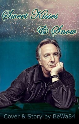 Sweet Kisses & Snow (Alan Rickman FF)