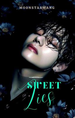 Sweet Lies| TAEJIN