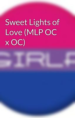 Sweet Lights of Love (MLP OC x OC)