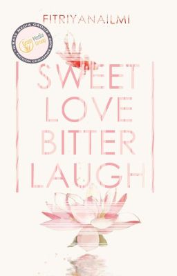 Sweet Love, Bitter Laugh