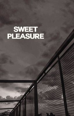 SWEET PLEASURE [ENGLISH]