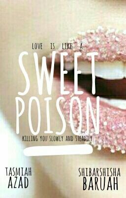 Sweet Poison