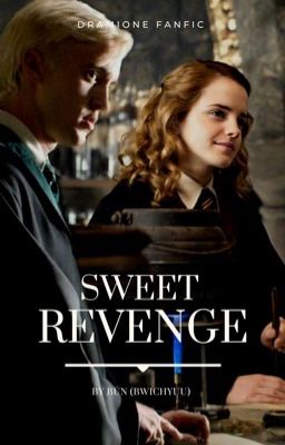 SWEET REVENGE| Dramione