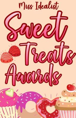 Sweet Treats Awards ✔