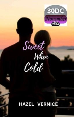 Sweet When Cold