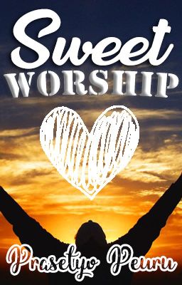 Sweet Worship