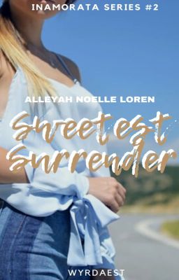 Sweetest Surrender (Inamorata Series #2)