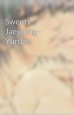 Sweety Jaejoong - YunJae