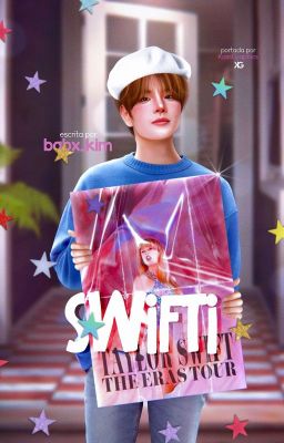 Swifti¹ [CHANMIN]