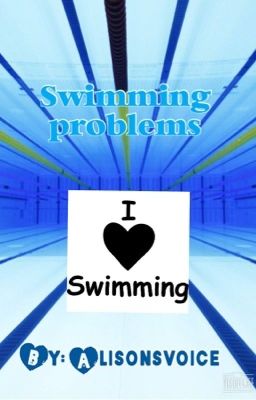 Swimmers problems