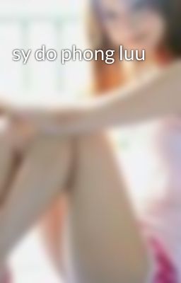 sy do phong luu