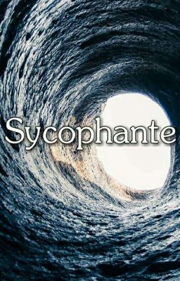 Sycophante