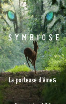 Symbiose - La porteuse d'âmes