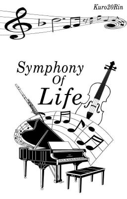 🎼Symphony of Life🎼