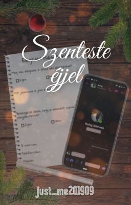 Szenteste éjjel//Befejezett